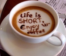 coffee,enjoy,happy,quote